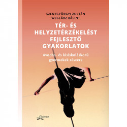 Tér- és helyzetérzékelést fejlesztő gyakorlatok Besorolásra vár