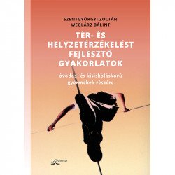 Tér- és helyzetérzékelést fejlesztő gyakorlatok Besorolásra vár